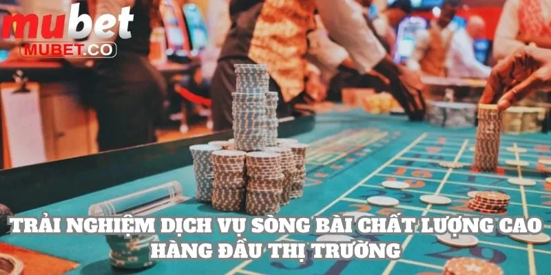 Mubet | Link Đăng Ký Chính Thức Của Mubet.com 2026 18 Trải nghiệm dịch vụ sòng bài chất lượng cao hàng đầu thị trường